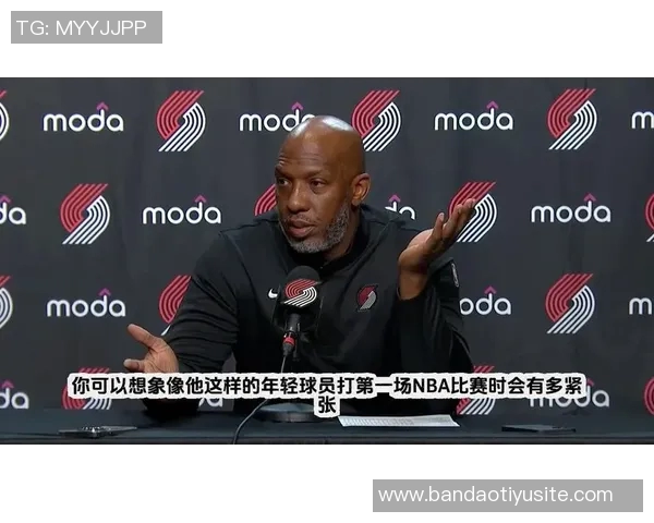 比卢普斯每日加练杨瀚森努力学习英语与观看比赛录像提升自我